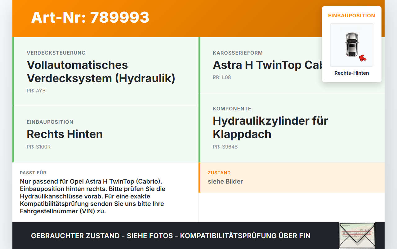 Opel Astra H TwinTop Cabriolet Zylinder Hydraulikzylinder Hydraulik für Verdeck Rechts Hinten Opel Astra H TwinTop... Vorschau 3