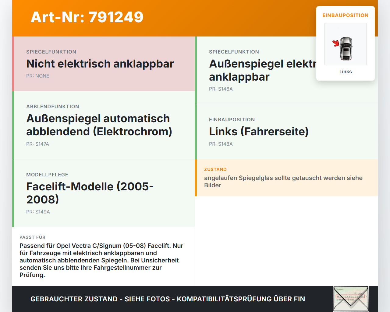 Opel Signum Vectra C 05-08 Spiegel Aussenspiegel Links Elektrochrom 2HU Opel Signum Vectra C 05-08 05.12.2005... Vorschau 3
