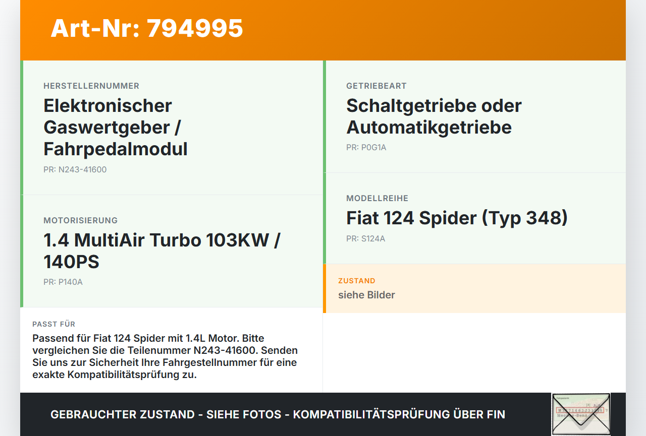 Fiat Spider 124 16-20 1,4 103KW Gaswertgeber Gaspedal Fiat Spider 124 16-20 06.10.2016 6PV312089-00 N243-41600 gebraucht Vorschau 3