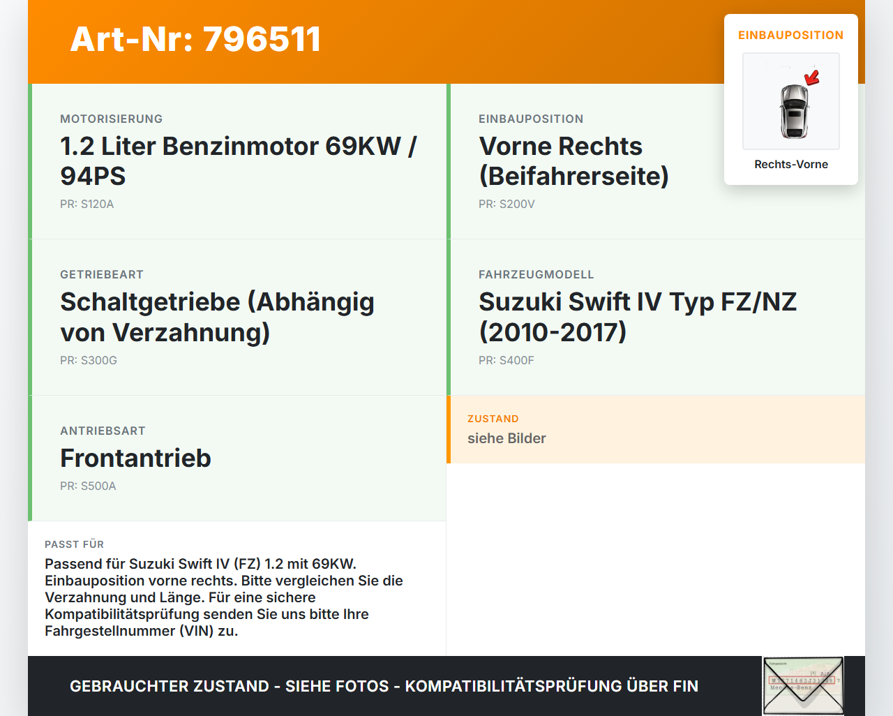 Suzuki Swift IV FZ 13-17 1,2 69KW Antriebswelle Gelenkwelle Rechts Vorne Suzuki Swift IV FZ 13-17 18.12.2013... Vorschau 3