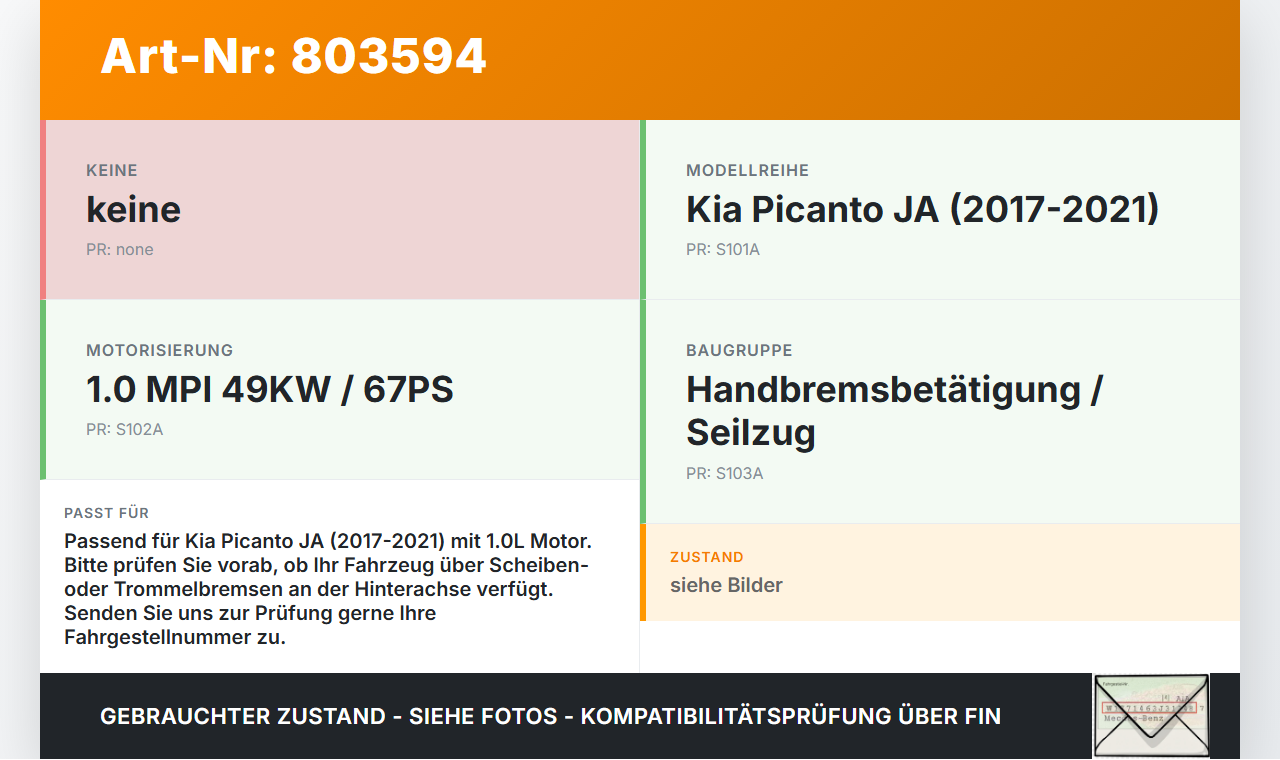 Kia Picanto JA 17-21 1,0 49KW Handbremszug Bremszug Seilzug Kia Picanto JA 17-21 17.04.2018 gebraucht Vorschau 3