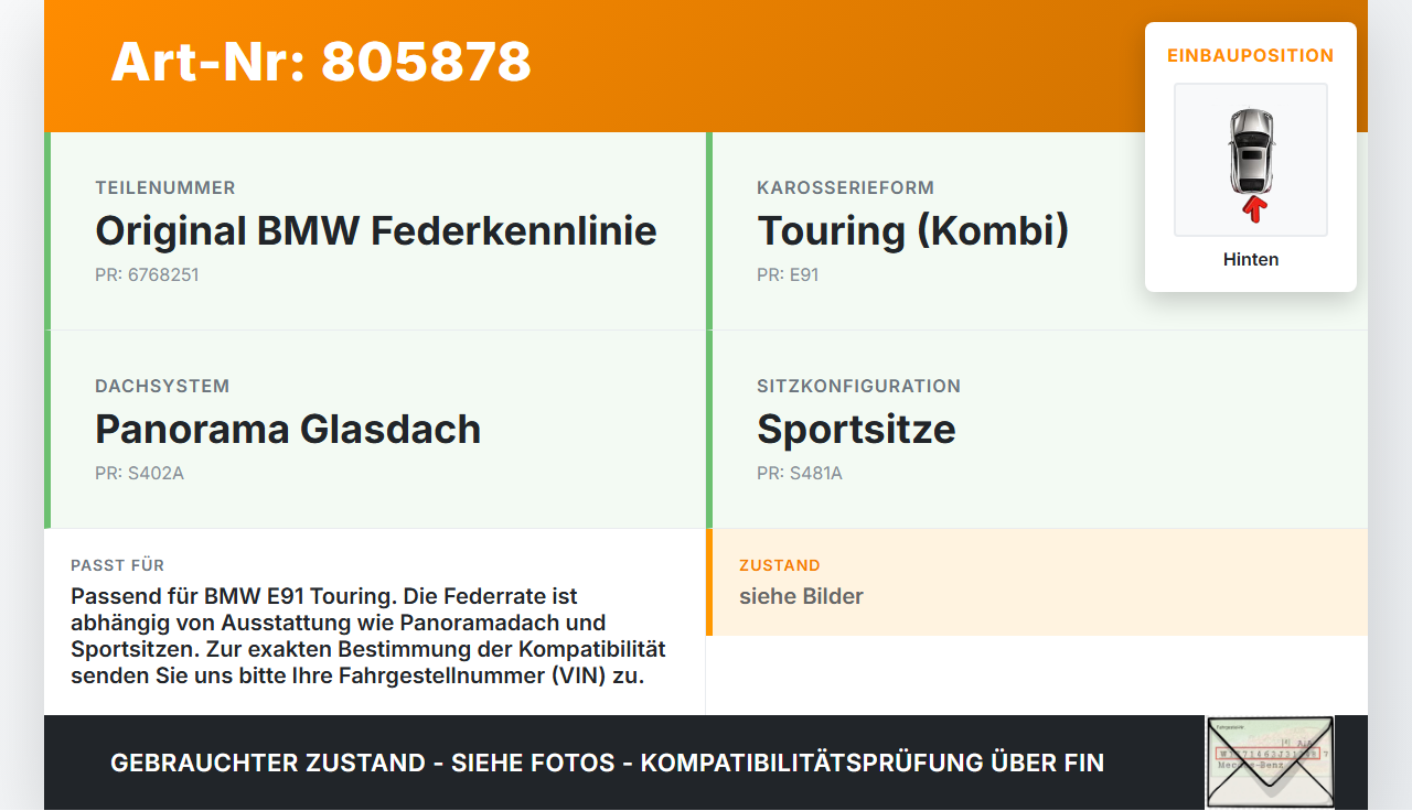 BMW E91 3er 318D LCI 08-12 Kombi Beide Feder Federn Hinten BMW E91 3er 318D LCI 08-12 31.03.2010 6768251... Vorschau 3