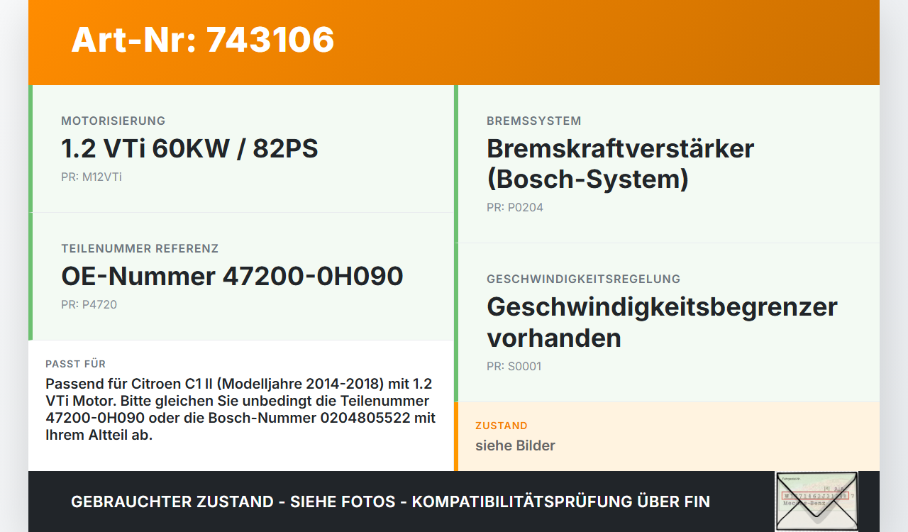 Citroen C1 II 14-18  VTi 1,2 60KW Bremskraftverstärker Citroen C1 II 14-18 17.04.2015 47200-0H090 0204805522 gebraucht Vorschau 3