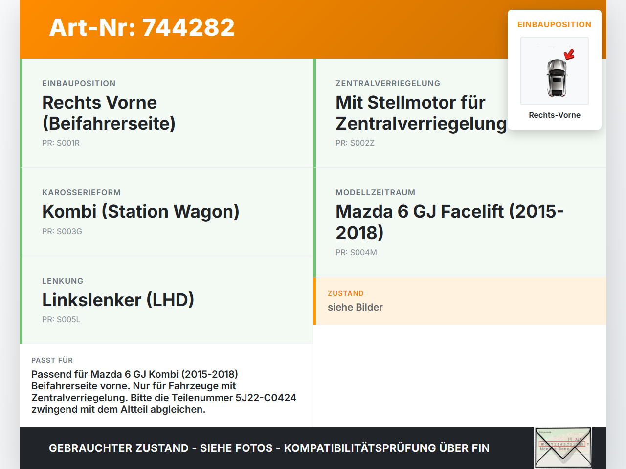 Mazda 6 GJ 15-18 Kombi Türschloss m. ZV Stellmotor Rechts Vorne Mazda 6 GJ 15-18 04.01.2016 5J22-C0424 gebraucht Vorschau 3