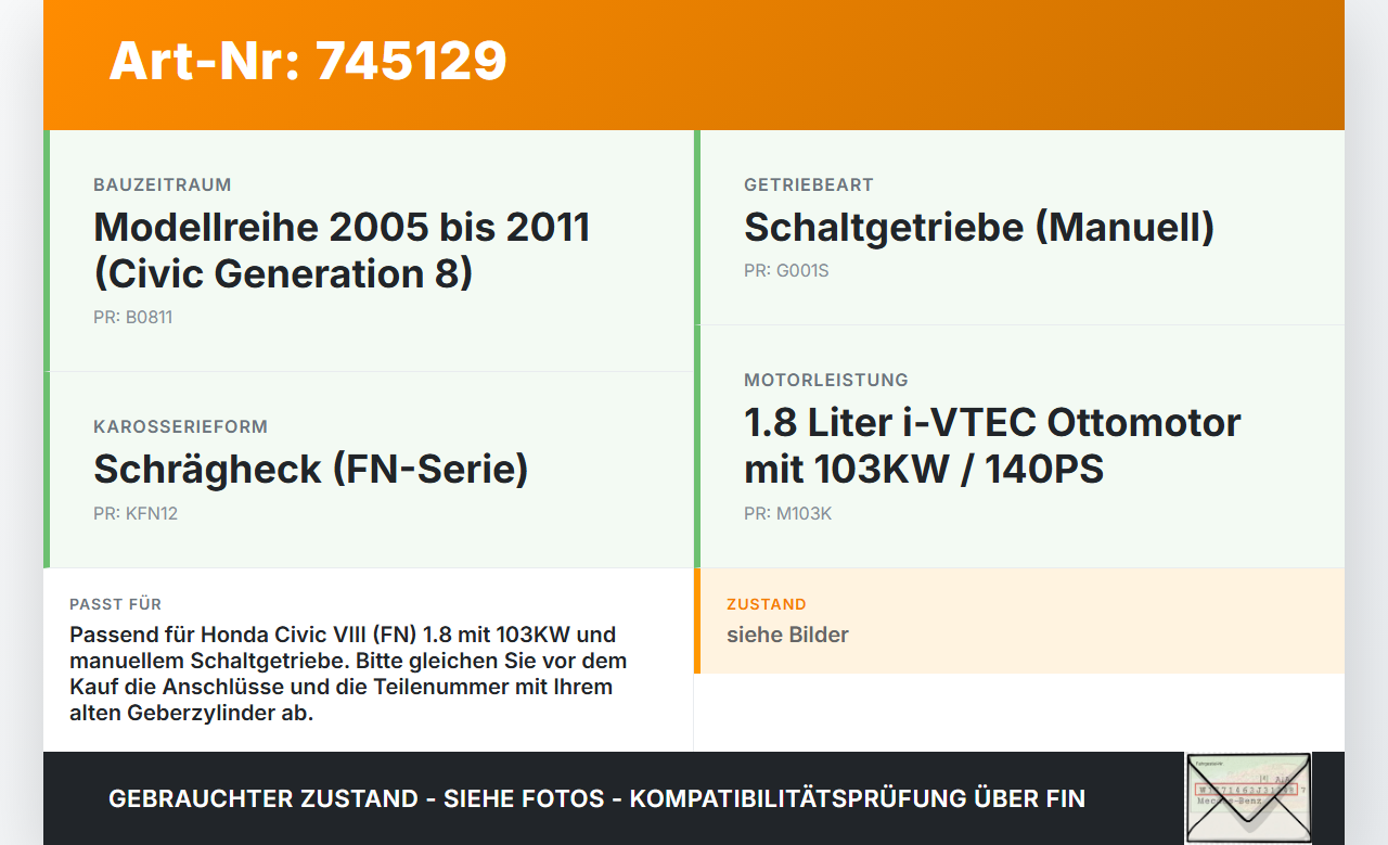 Honda Civic VIII FN 05-11 1,8 103KW Kupplungszylinder Geber Geberzylinder Honda Civic VIII FN 05-11 26.09.2008 gebraucht Vorschau 3