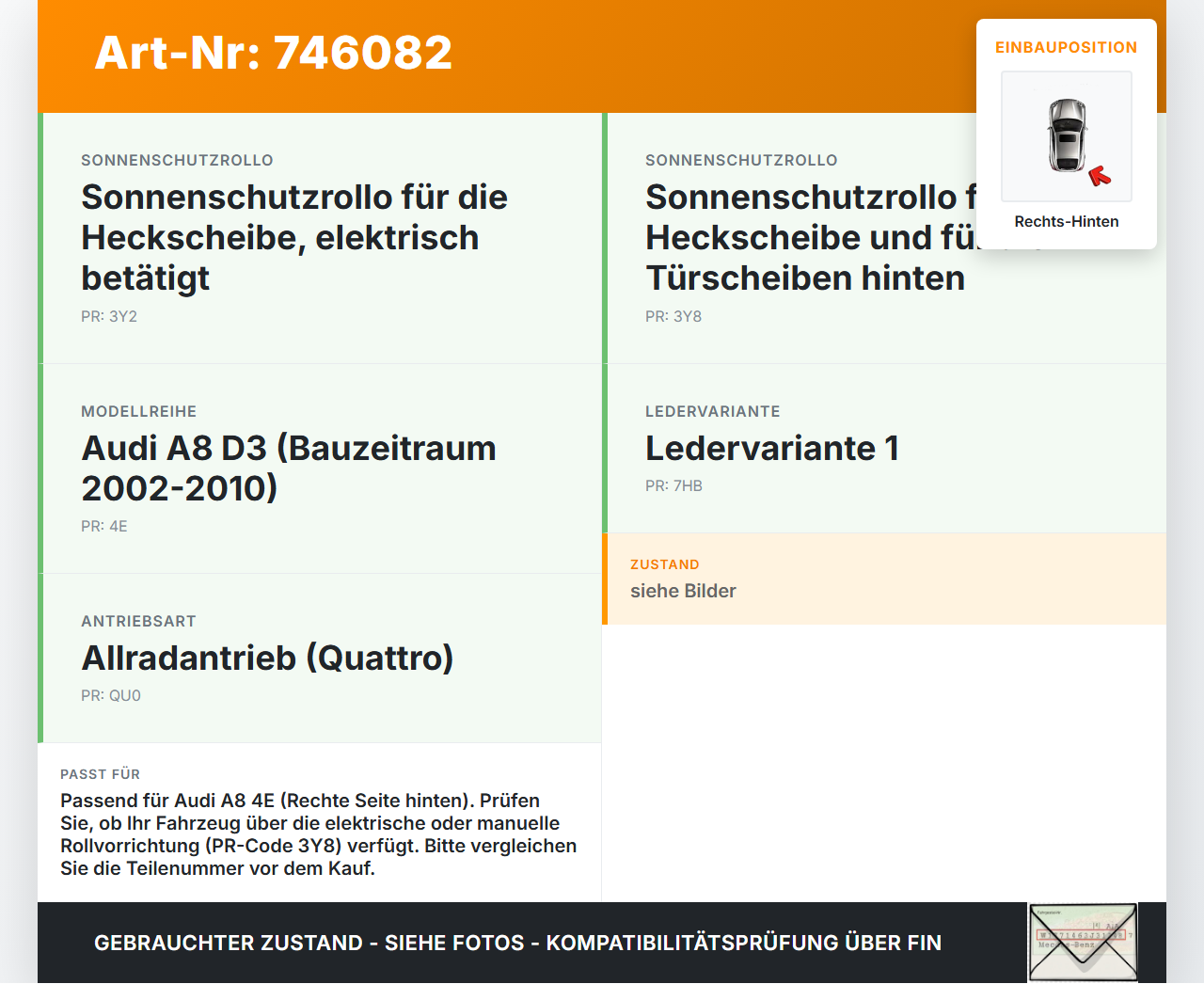 Audi A8 4E QU 02-06 Sonnenschutzrollo Rollo Tür Rechts Hinten Audi A8 4E QU 02-06 01.02.2005 gebraucht Vorschau 3