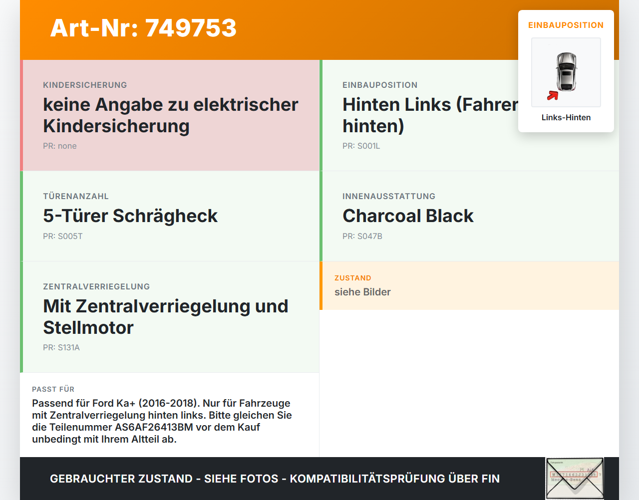 Ford Ka+ 16-18 Türschloss m. ZV Stellmotor Links Hinten Ford Ka+ 16-18 20.10.2016 AS6AF26413BM gebraucht Vorschau 3