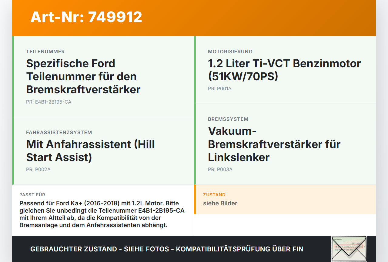 Ford Ka+ 16-18 1,2 51KW Bremskraftverstärker Ford Ka+ 16-18 20.10.2016 E4B1-2B195-CA 06.7378-5007.4 gebraucht Vorschau 3