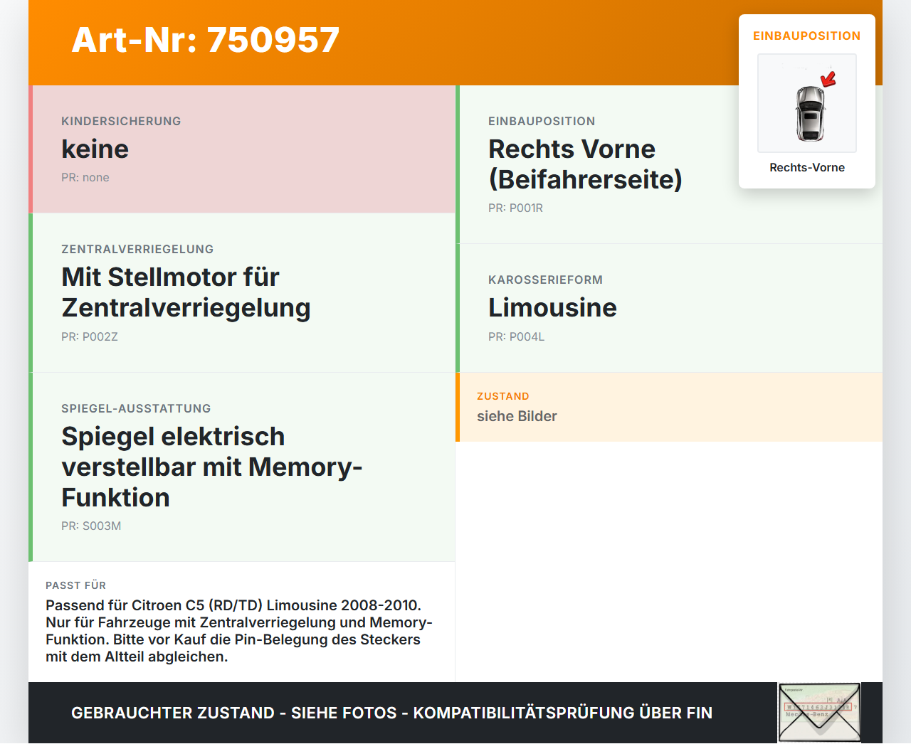 Citroen C5 RD TD 08-10 Lim Türschloss m. ZV Stellmotor Rechts Vorne Citroen C5 RD TD 08-10 08.08.2008 574387 A01777... Vorschau 3