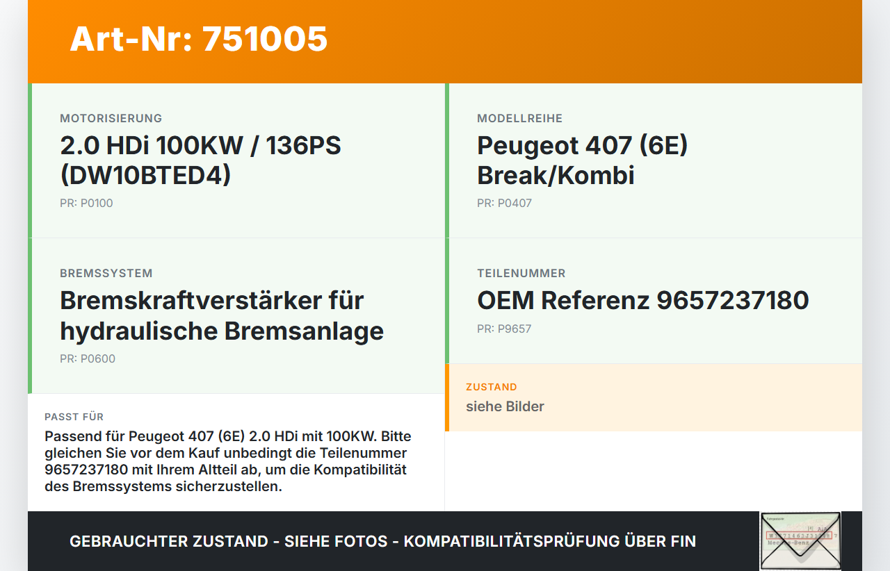 Peugeot 407 6E 04-08 HDi 2,0 100KW Bremskraftverstärker Peugeot 407 6E 04-08 02.03.2006 9657237180 03.7862-3402.4... Vorschau 3
