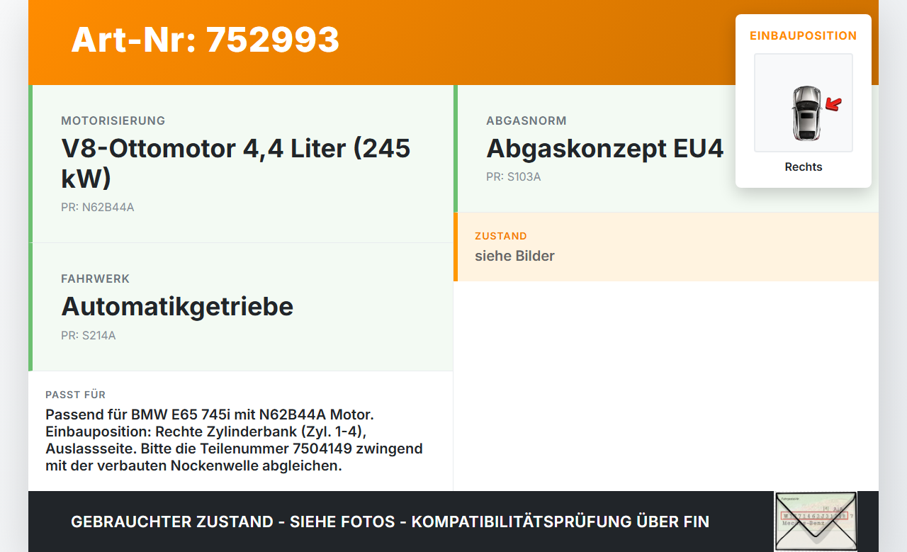 BMW E65 7er 01-05 745i 4,4 245KW N62B44A Nockenwelle Rechts Auslass 1-4 BMW E65 7er 01-05 22.11.2001 7504149... Vorschau 3