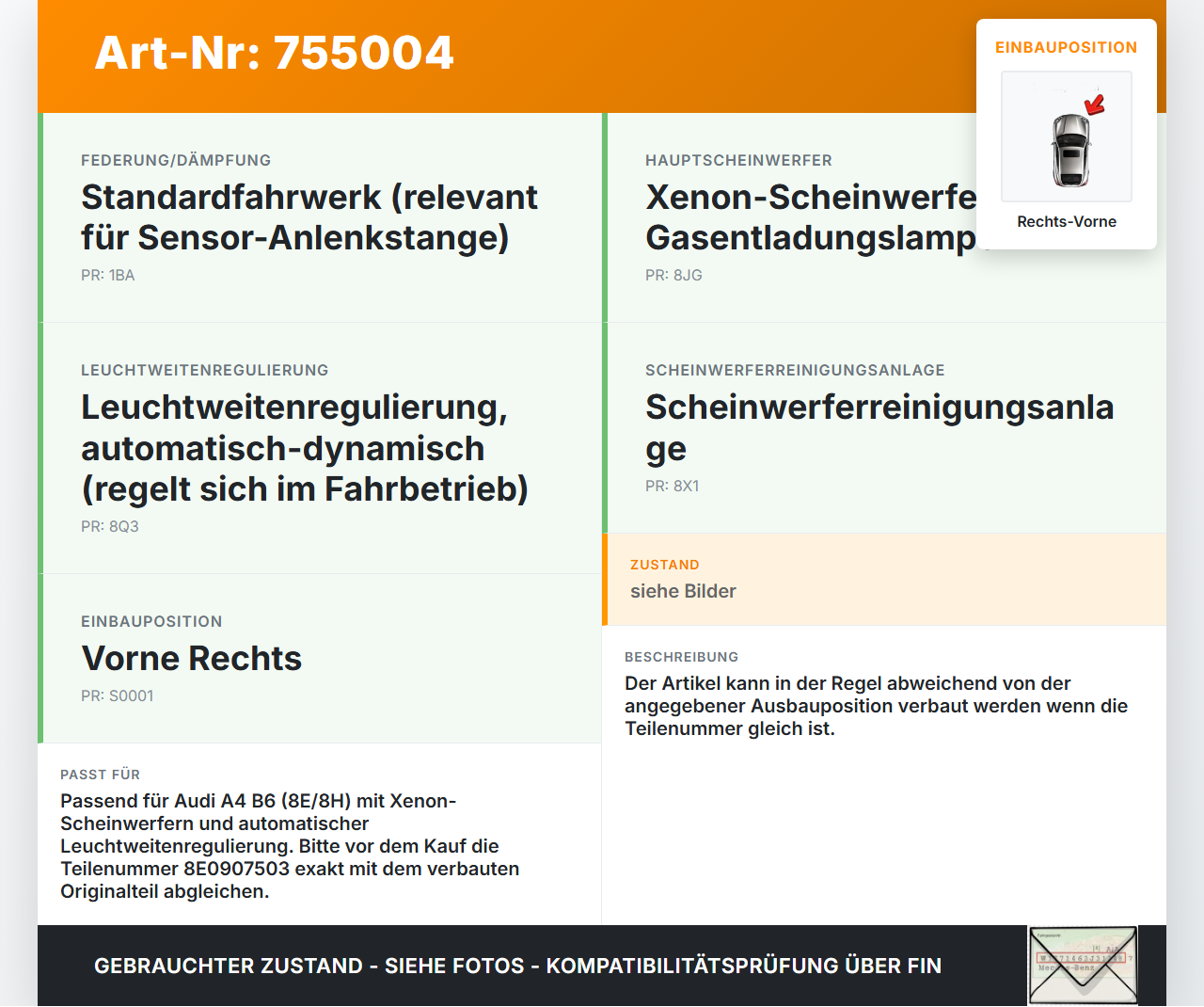 Audi A4 B6 8H 02-05 Xenon LWR Sensor Neigung Vorne Rechts Audi A4 B6 8H 02-05 23.09.2003 8E0907503 6PM008161-50... Vorschau 3