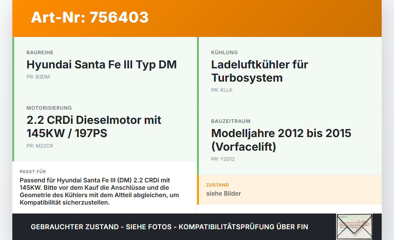 Hyundai Santa Fe III DM 12-15 2,2 CRDi 145KW Ladeluftkühler Kühler Hyundai Santa Fe III DM 12-15 01.02.2015 gebraucht Vorschau 3
