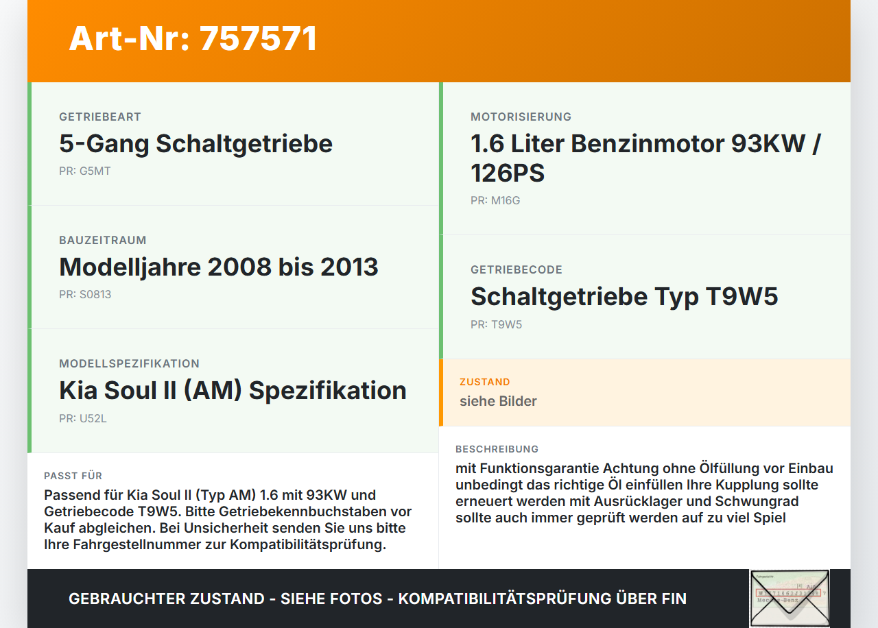 Kia Soul II AM 08-13 1,6 93KW T9W5 U52L Schaltgetriebe Getriebe T9W5 U52L Kia Soul II AM 08-13 07.05.2009 gebraucht Vorschau 3