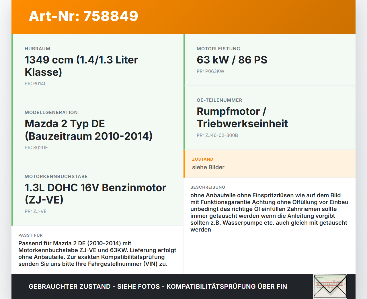 Mazda 2 DE 10-14 1,4 63KW Motor ZJ-VE Mazda 2 DE 10-14 31.05.2010 ZJ46-02-300B gebraucht Vorschau 3