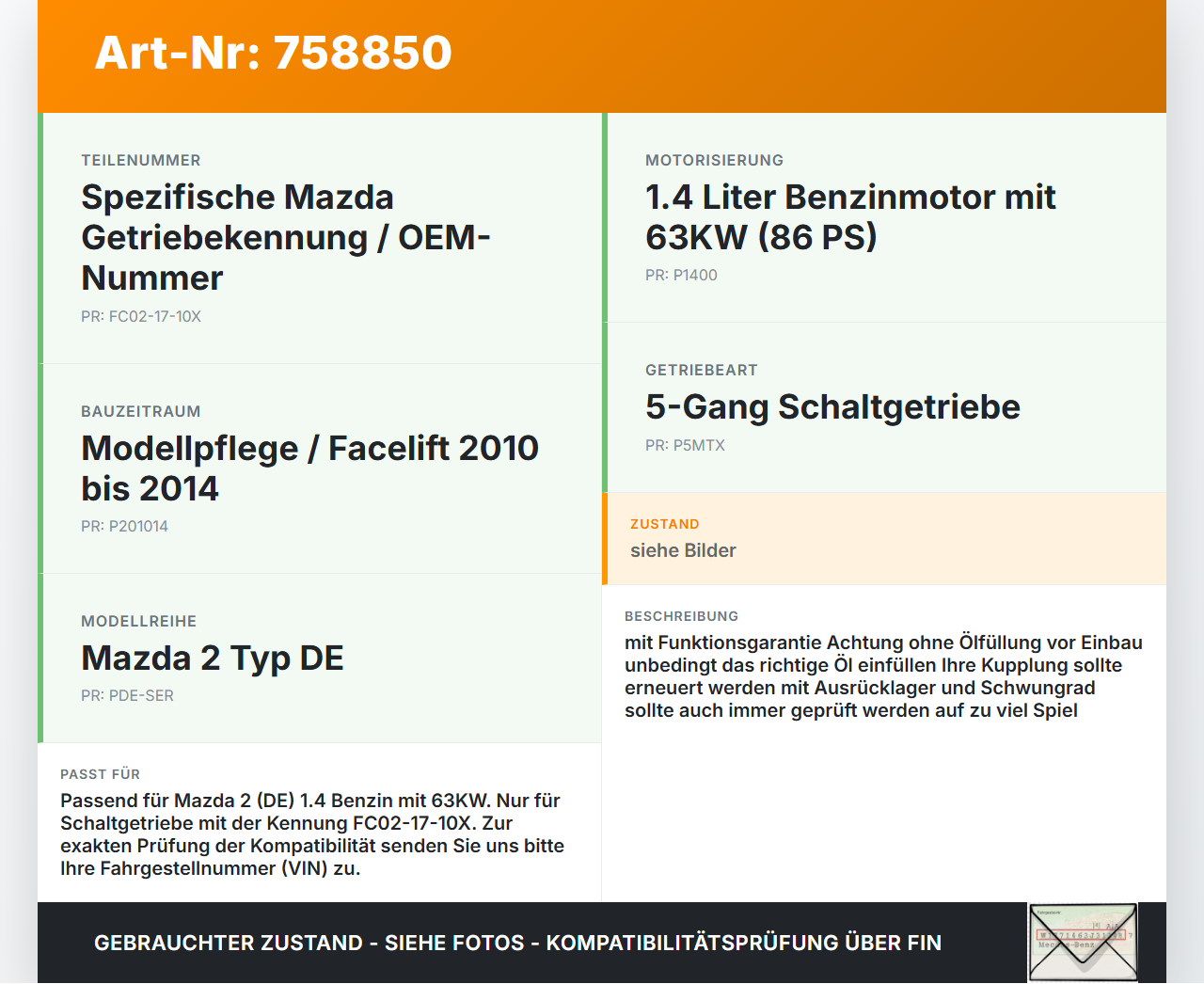 Mazda 2 DE 10-14 1,4 63KW Schaltgetriebe Getriebe Mazda 2 DE 10-14 31.05.2010 FC02-17-10X gebraucht Vorschau 3