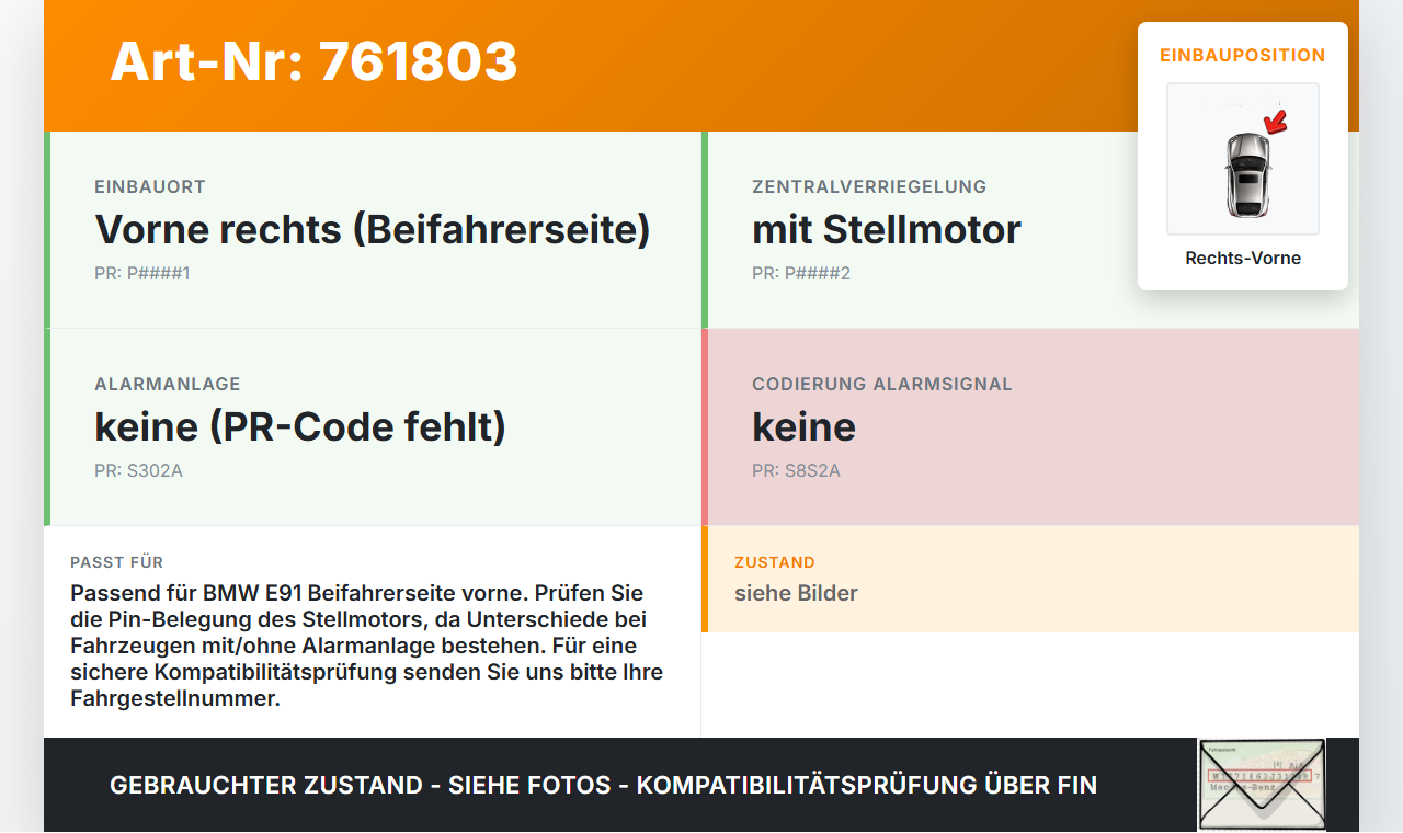 BMW E91 3er 325i 05-08 Kombi Türschloss m. ZV Stellmotor Rechts Vorne BMW E91 3er 325i 05-08 18.04.2006 7059974... Vorschau 3