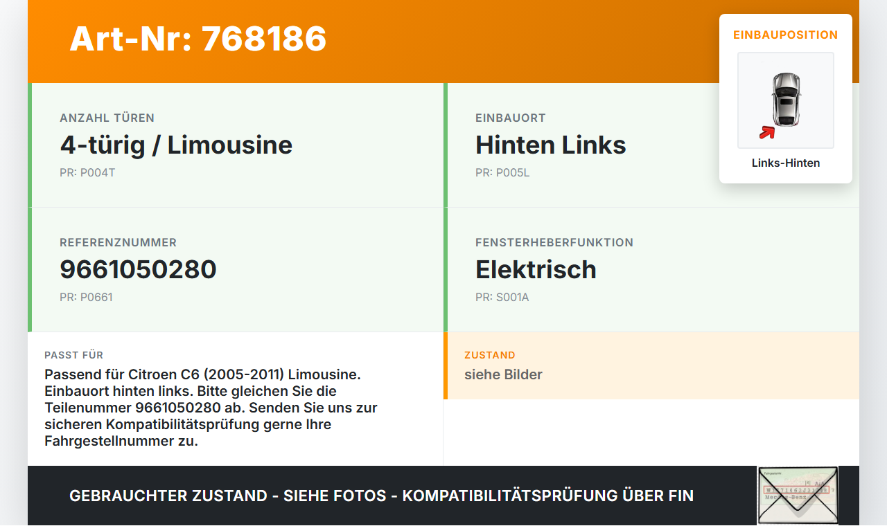 Citroen C6 05-11 Lim Fensterhebermotor Links Hinten Citroen C6 05-11 01.01.2006 9661050280 994351-103 994351-031... Vorschau 3