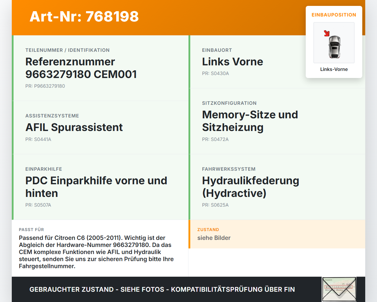 Citroen C6 05-11 Steuergerät ECU Modul CEM001 SG Links Vorne Citroen C6 05-11 01.01.2006 9663279180 gebraucht Vorschau 3