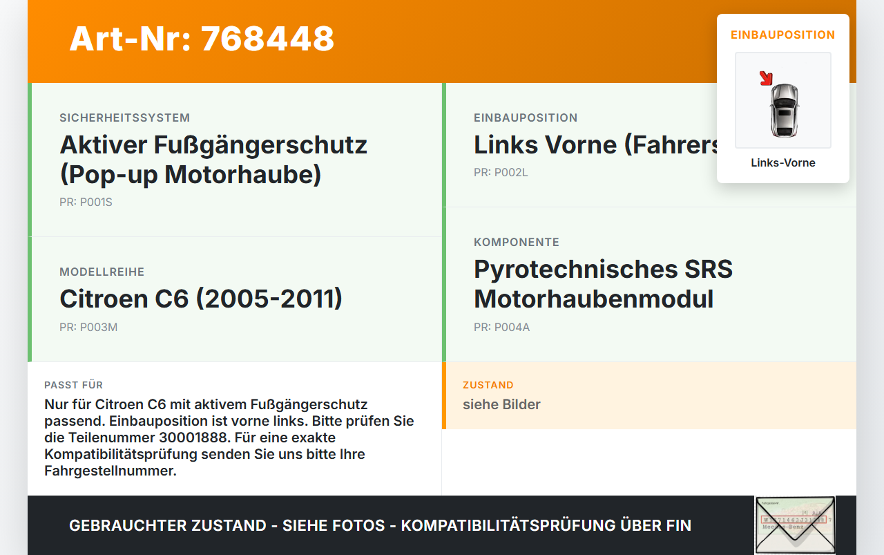 Citroen C6 05-11 SRS Motorhaubenmodul Passantenschutz Links Vorne Citroen C6 05-11 01.01.2006 30001888 gebraucht Vorschau 3