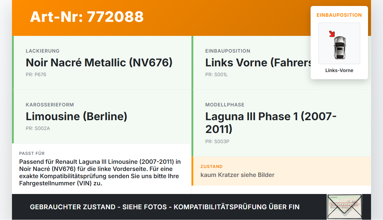 Renault Laguna III 3 07-11 Lim Türleiste Links Vorne Aussen NV676 Renault Laguna III 3 07-11 01.02.2007 gebraucht Vorschau 3