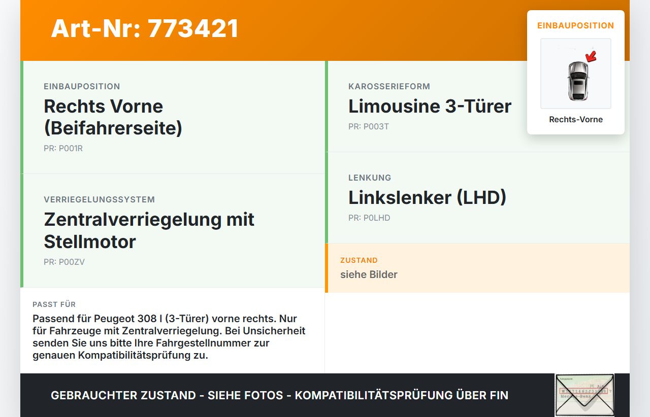 Peugeot 308 I 07-11 3T Türschloss m. ZV Stellmotor Rechts Vorne Peugeot 308 I 07-11 26.02.2009 567153 gebraucht Vorschau 3
