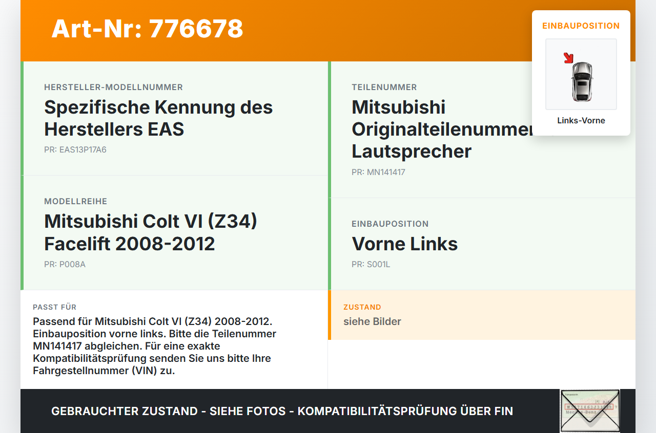 Mitsubishi Colt VI Z34 08-12 Lautsprecher Links Vorne Mitsubishi Colt VI Z34 08-12 05.06.2010 EAS13P17A6 MN141417... Vorschau 3