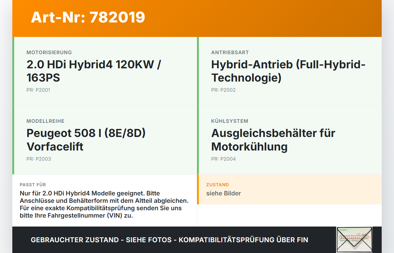 Peugeot 508 I Hyb 10-14 HDi 2,0 120KW Ausgleichsbehälter für Kühlmittel Peugeot 508 I Hyb 10-14 28.09.2012 gebraucht Vorschau 3