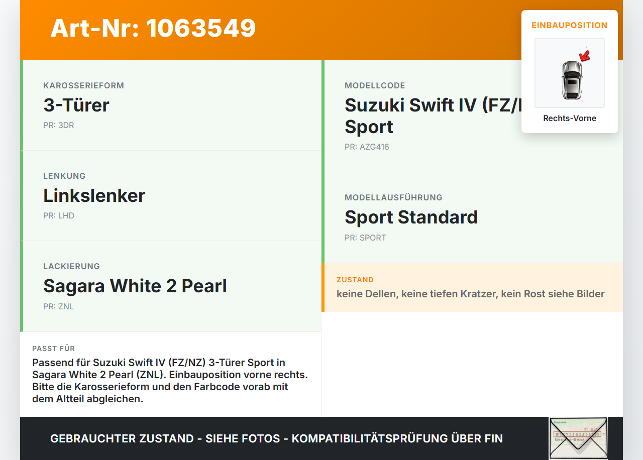Suzuki Swift IV FZ NZ 12-17 Kotflügel Rechts Vorne ZNL Suzuki Swift IV FZ NZ 12-17 04.07.2016 gebraucht Vorschau 3