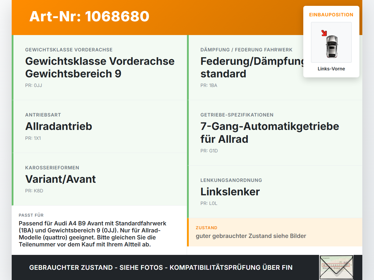 Audi A4 8W B9 19-24 Kombi Federbein Stoßdämpfer Links Vorne Audi A4 8W B9 19-24 18.12.2015 8W0413031AA gebraucht Vorschau 3