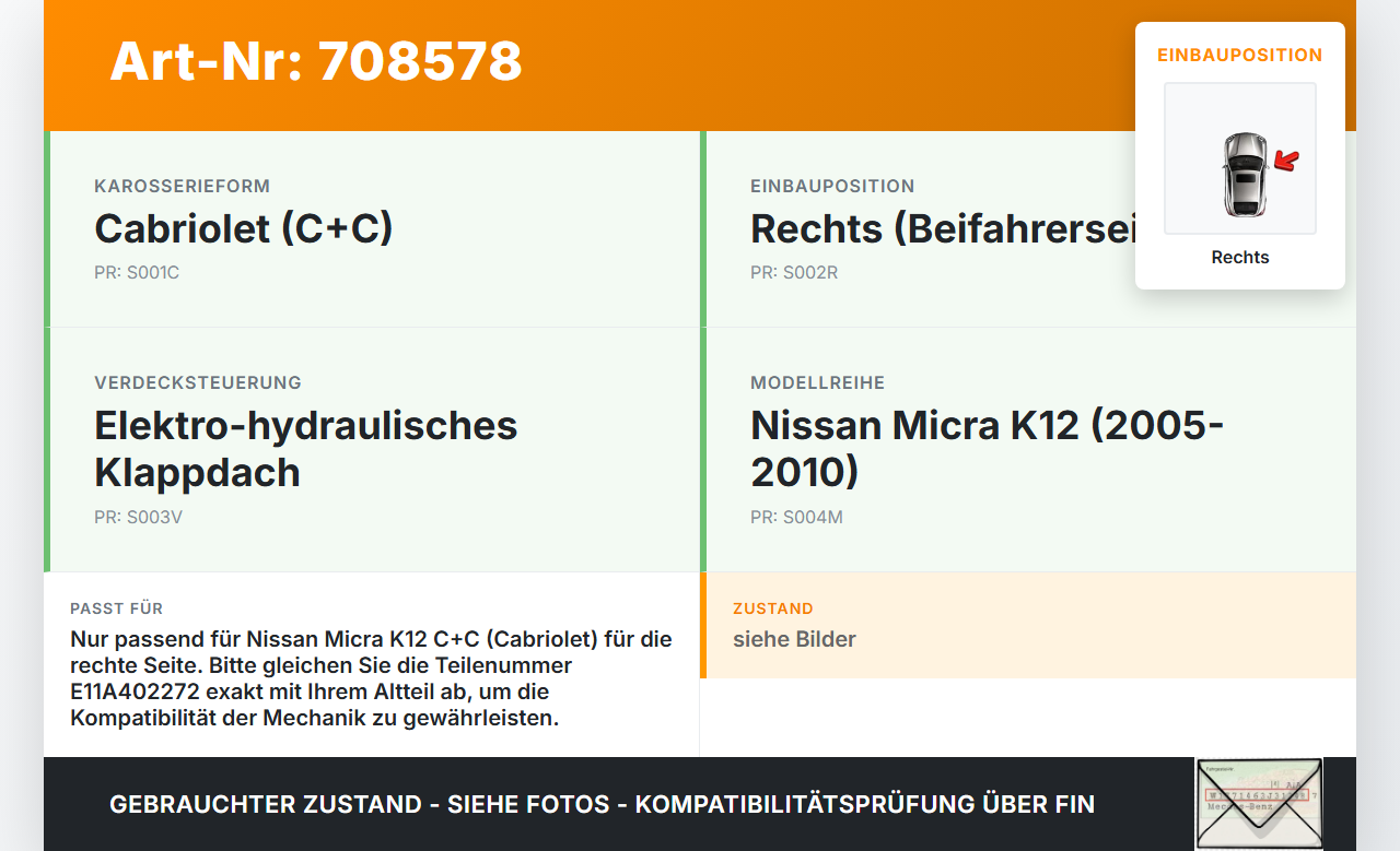 Nissan Micra K12 05-10 Cabriolet Scharnier für Verdeck Rechts Nissan Micra K12 05-10 07.11.2007 E11A402272 gebraucht Vorschau 3