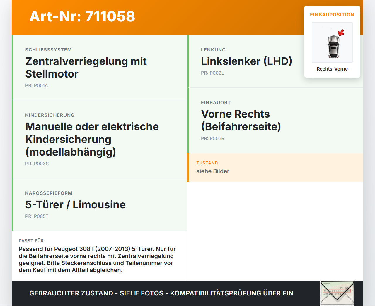 Peugeot 308 I 07-13 5T Türschloss m. ZV Stellmotor Rechts Vorne Peugeot 308 I 07-13 02.02.2008 567147 A01545 gebraucht Vorschau 3