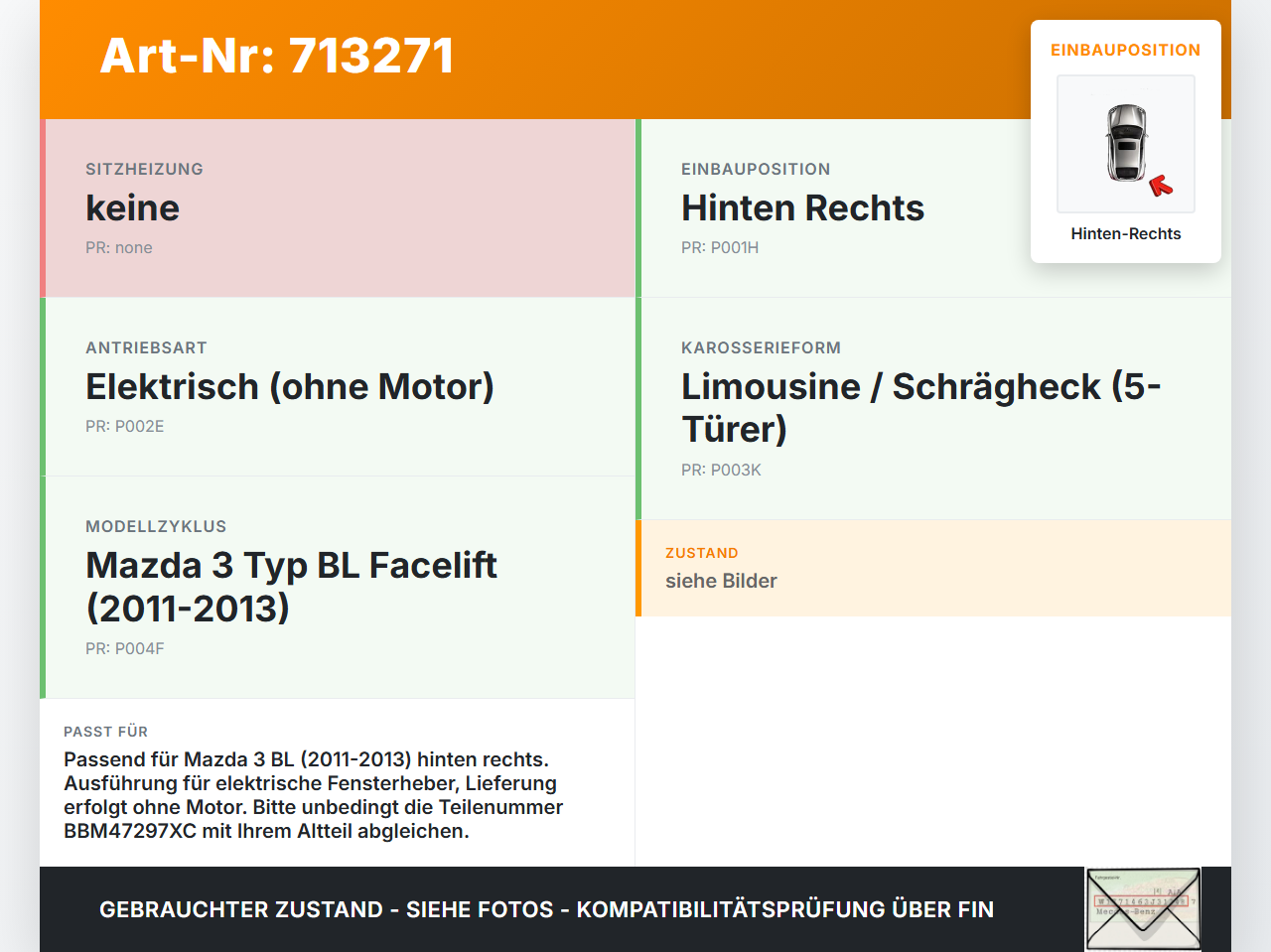 Mazda 3 BL 11-13 Fensterheber o. FH-Motor Hinten Rechts Mazda 3 BL 11-13 05.05.2011 BBM47297XC gebraucht Vorschau 3