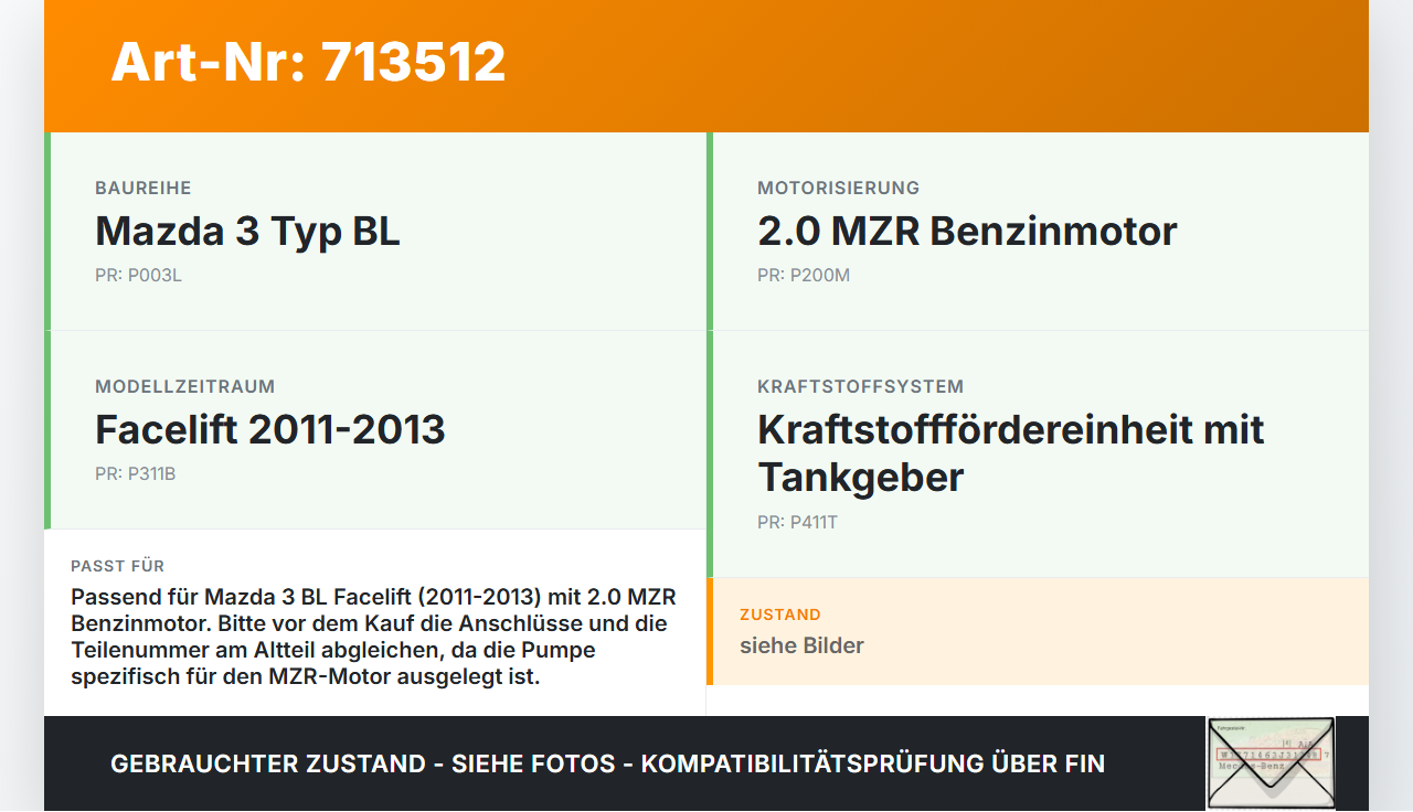 Mazda 3 BL 11-13 MZR 2,0 108KW Kraftstoffpumpe Kraftstoff Förderpumpe Tankgeber Mazda 3 BL 11-13 05.05.2011... Vorschau 3