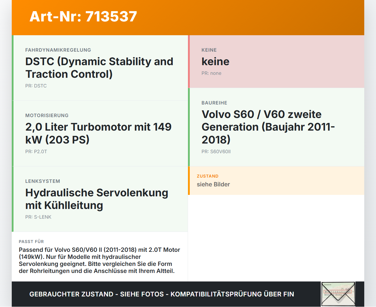 Volvo S60 V60 II 11-18 2,0T 149KW Servo Kühler Servoleitung Servokühler Volvo S60 V60 II 11-18 28.12.2010 gebraucht Vorschau 3