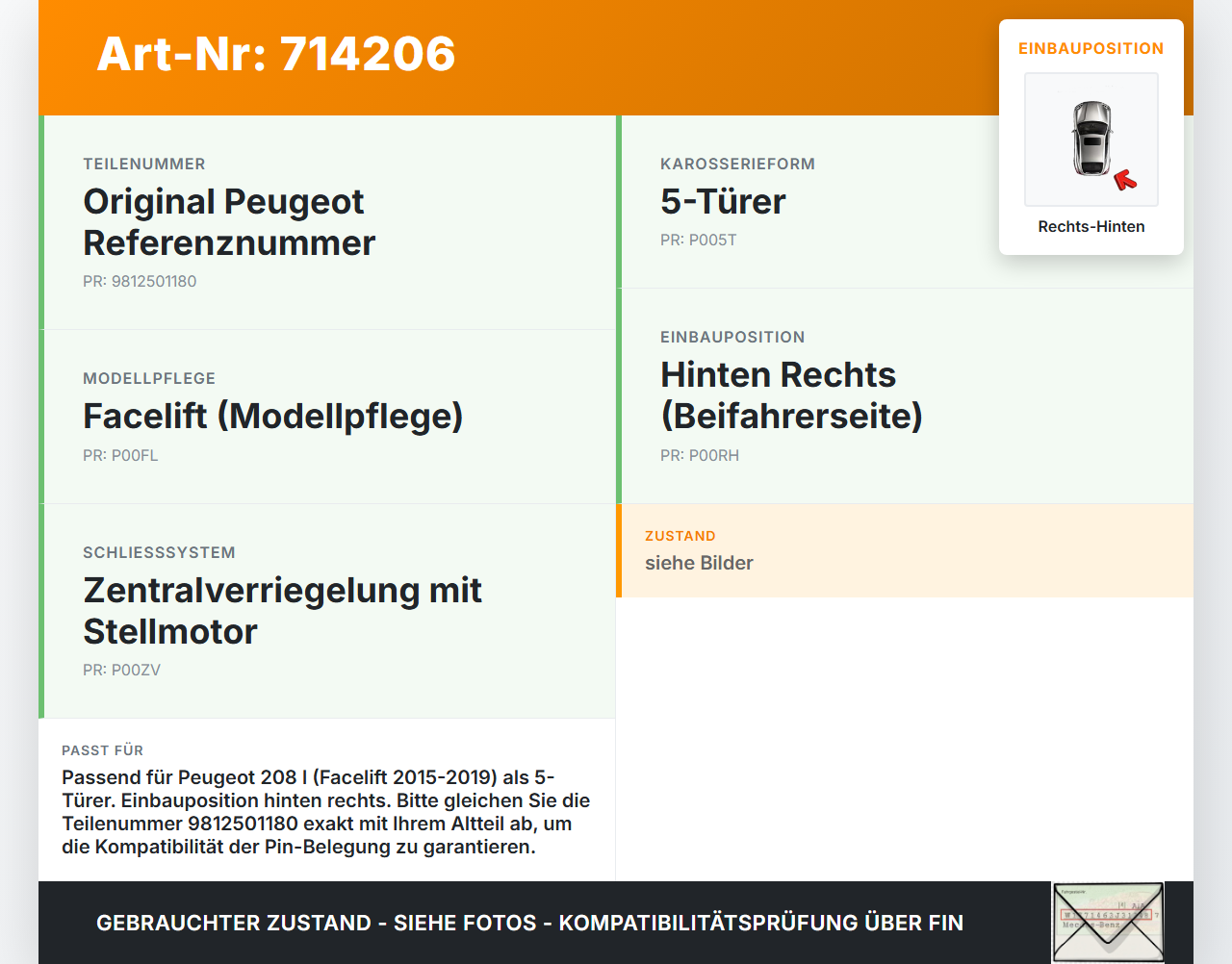 Peugeot 208 I 15-19 5T Türschloss m. ZV Stellmotor Rechts Hinten Peugeot 208 I 15-19 01.12.2015 9812501180... Vorschau 3