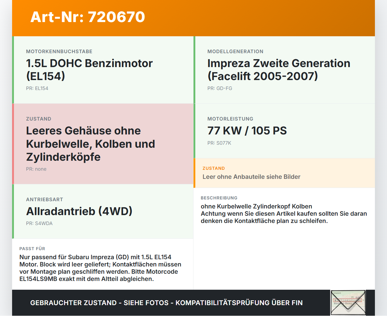 Subaru Impreza GD F-G 05-07 1,5 77KW EL154LS9MB Motorblock Subaru Impreza GD F-G 05-07 02.01.2007 gebraucht Vorschau 3