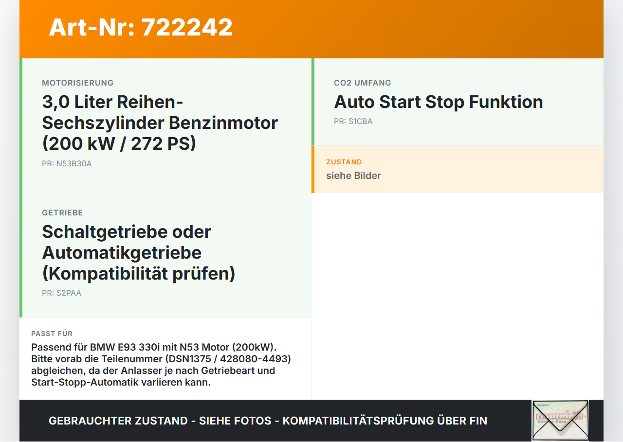 BMW E93 330I 07-13 3,0 200KW Anlasser Starter BMW E93 330I 07-13 27.06.2007 428080-4493 DSN1375 gebraucht Vorschau 3