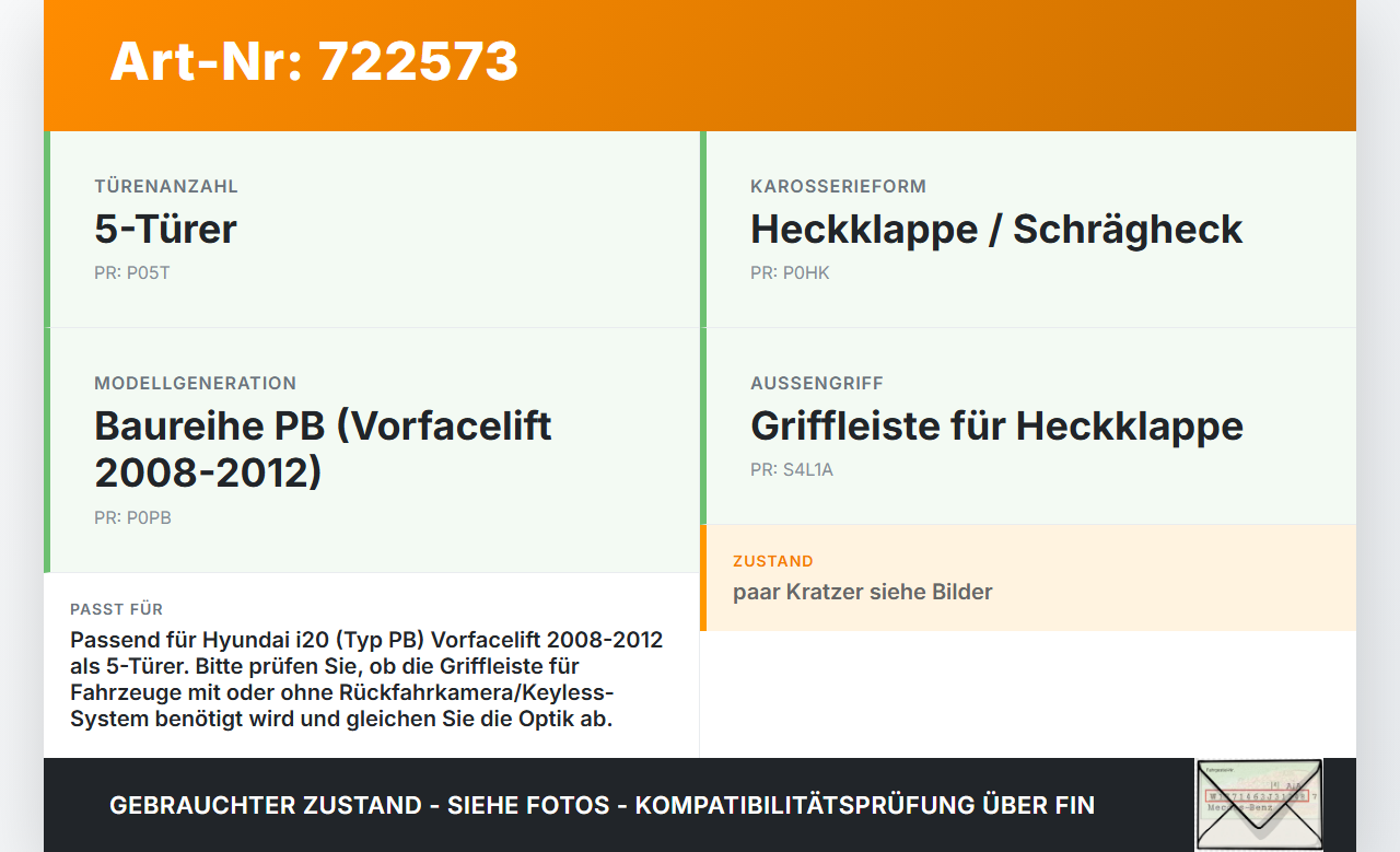 Hyundai I20 PB 08-12 5T Griffleiste Griff aussen für Heckklappe Hyundai I20 PB 08-12 15.04.2011 gebraucht Vorschau 3
