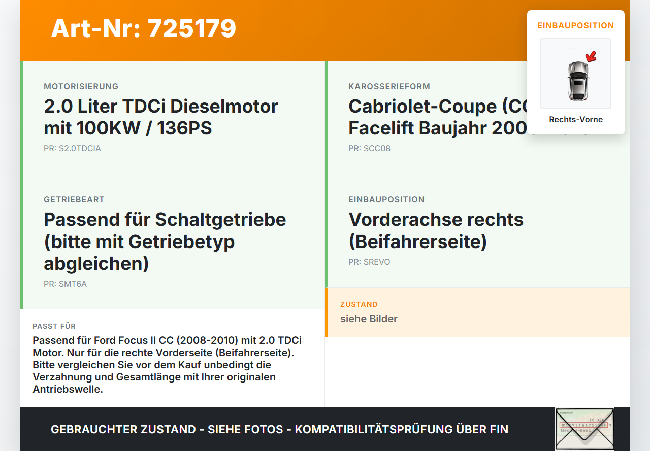 Ford Focus II CC 08-10 TDCi 2,0 100KW Antriebswelle Gelenkwelle Rechts Vorne Ford Focus II CC 08-10 01.10.2008... Vorschau 3