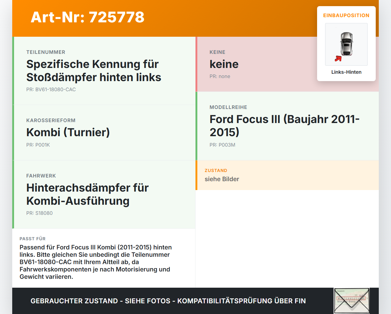 Ford Focus III 11-15 Kombi Stossdämpfer Links Hinten Ford Focus III 11-15 25.11.2013 BV61-18080-CAC gebraucht Vorschau 3