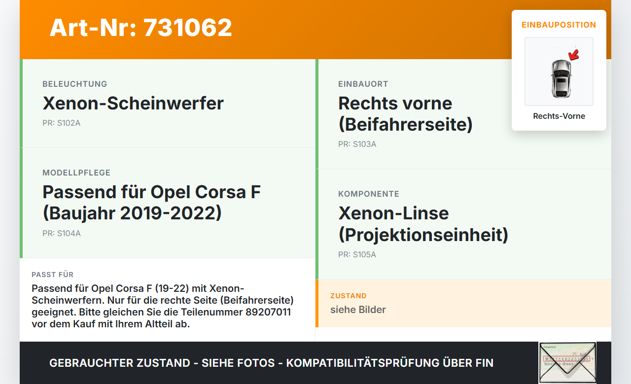 Opel Corsa F 19-22 PT 1,2 96KWKW Xenon Linse für Scheinwerfer Rechts Vorne Opel Corsa F 19-22 01.01.2021 89207011... Vorschau 3