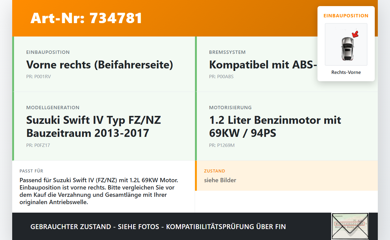 Suzuki Swift IV FZ 13-17 1,2 69KW Antriebswelle Gelenkwelle Rechts Vorne Suzuki Swift IV FZ 13-17 09.12.2015... Vorschau 3