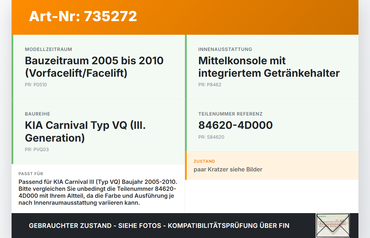 KIA Carnival 3 III VQ 05-10 Becherhalter Getränkehalter KIA Carnival 3 III VQ 05-10 30.12.2009 84620-4D000 gebraucht Vorschau 3