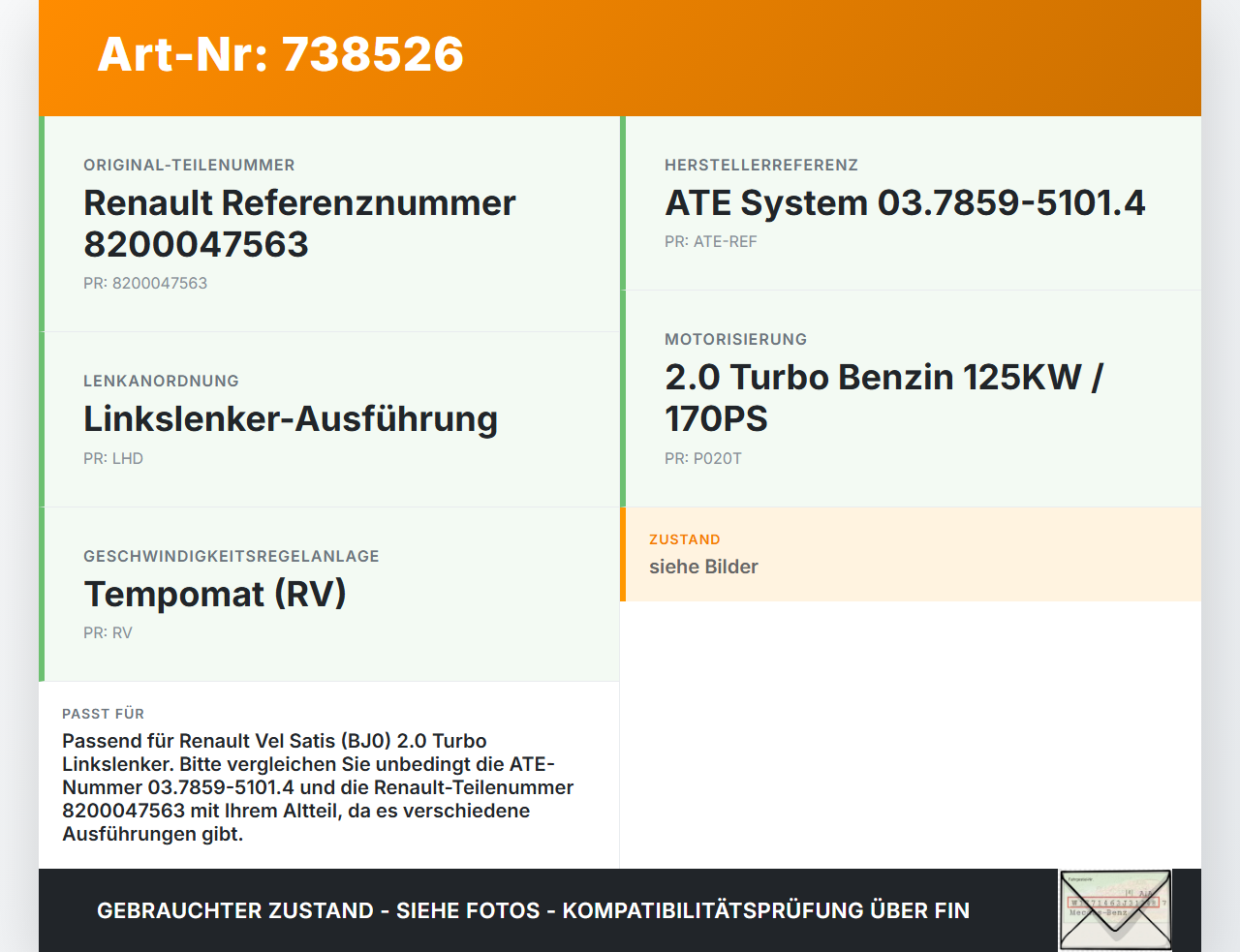 Renault Vel Satis BJ0 05-09 2,0 125KW Bremskraftverstärker Renault Vel Satis BJ0 05-09 11.03.2008 03.7859-5101.4... Vorschau 3