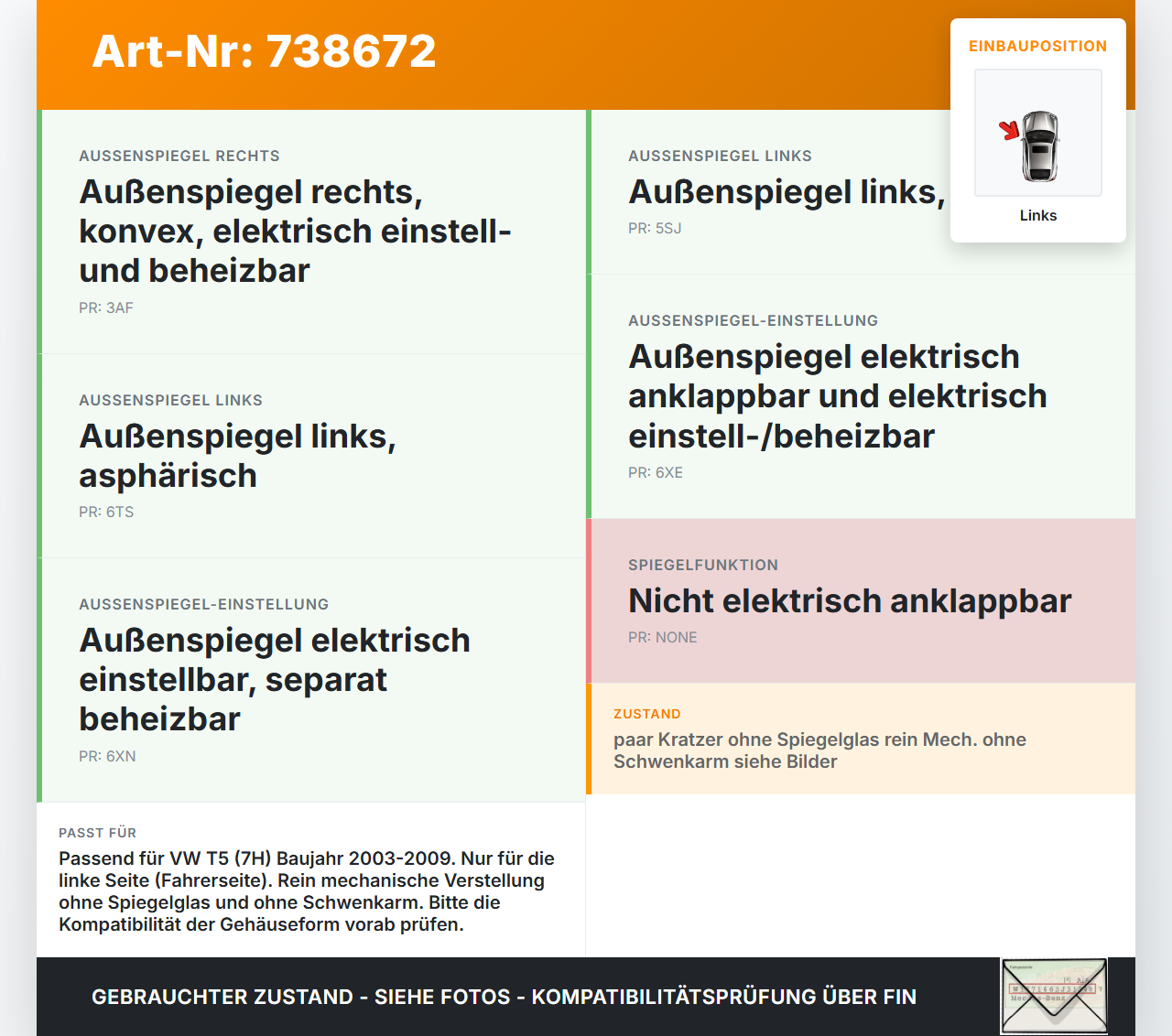 VW T5 7H 03-09 Spiegel Aussenspiegel Links 902 VW T5 7H 03-09 16.05.2006 gebraucht Vorschau 3