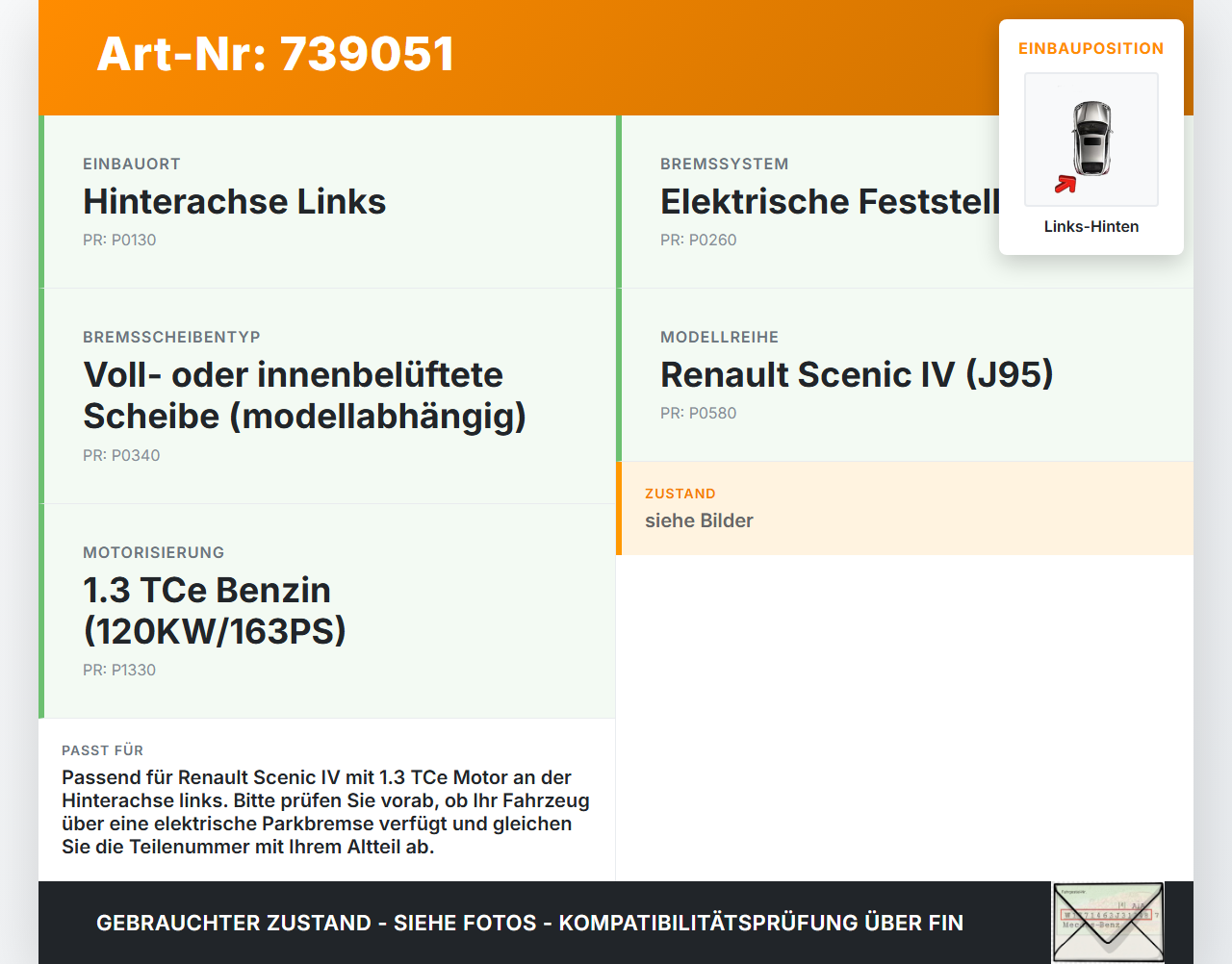 Renault Scenic IV 16-21 Tce 1,3 120KW Bremssattel Bremszange Hinten Links Renault Scenic IV 16-21 29.05.2018 gebraucht Vorschau 3