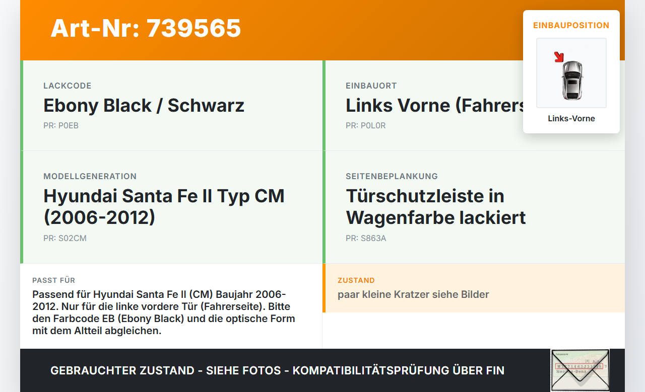 Hyundai Santa Fe II CM 06-12 Türleiste Zierleiste Links Vorne EB Hyundai Santa Fe II CM 06-12 22.02.2006 gebraucht Vorschau 3