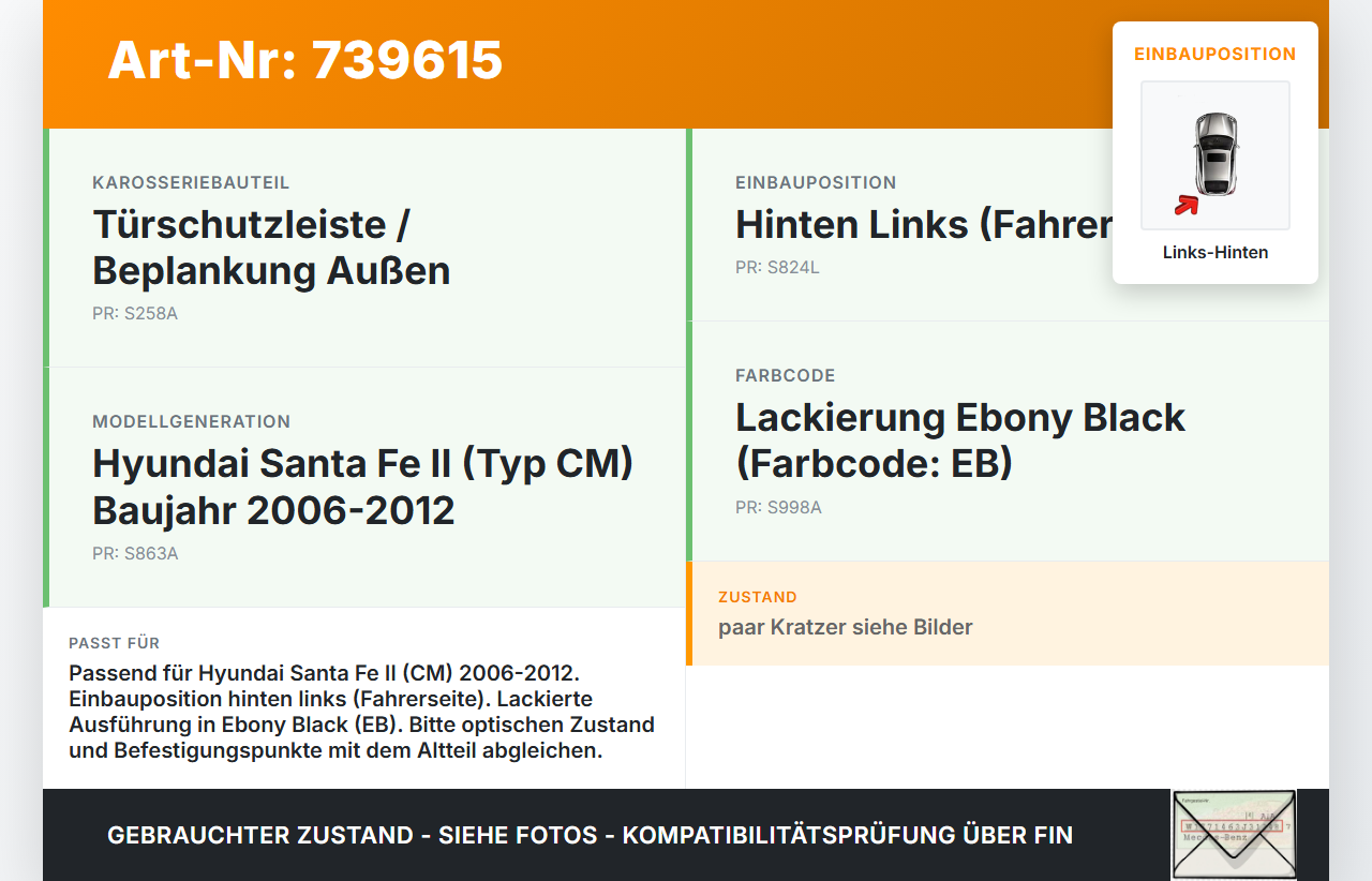 Hyundai Santa Fe II CM 06-12 Türleiste Links Hinten Aussen EB Hyundai Santa Fe II CM 06-12 22.02.2006 gebraucht Vorschau 3
