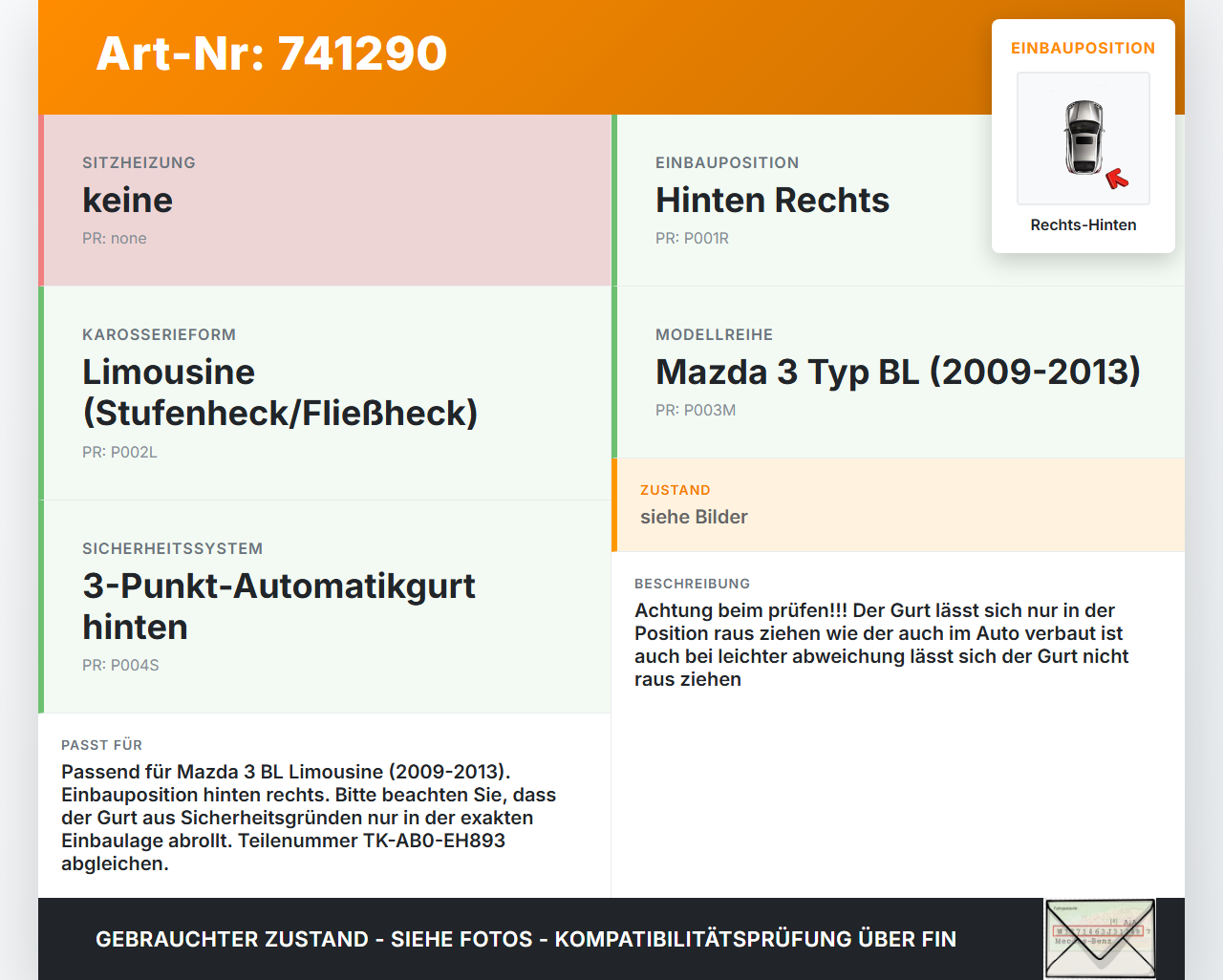 Mazda 3 BL 09-13 Lim Gurt Sicherheitsgurt Rechts Hinten Mazda 3 BL 09-13 26.09.2011 TK-AB0-EH893 gebraucht Vorschau 3
